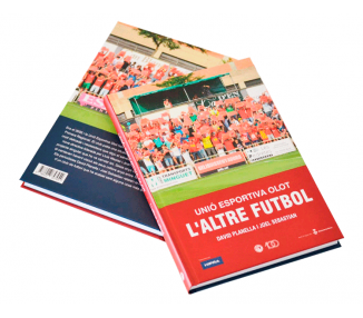 El libro del Centenario de la UE Olot "L'altre futbol" está escrito por los periodistas David Planella y Joel Sebastian.